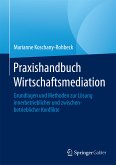 Praxishandbuch Wirtschaftsmediation (eBook, PDF)