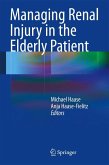 Managing Renal Injury in the Elderly Patient (eBook, PDF)