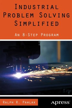 Industrial Problem Solving Simplified (eBook, PDF) - Pawlak, Ralph R.