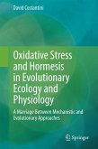 Oxidative Stress and Hormesis in Evolutionary Ecology and Physiology (eBook, PDF)
