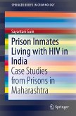 Prison Inmates Living with HIV in India (eBook, PDF)