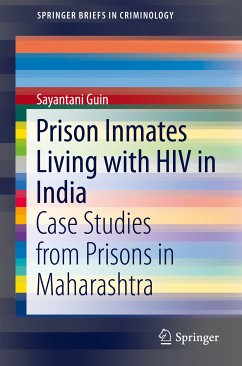 Prison Inmates Living with HIV in India (eBook, PDF) - Guin, Sayantani