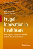 Frugal Innovation in Healthcare (eBook, PDF)