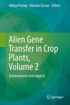 Alien Gene Transfer in Crop Plants, Volume 2 (eBook, PDF)