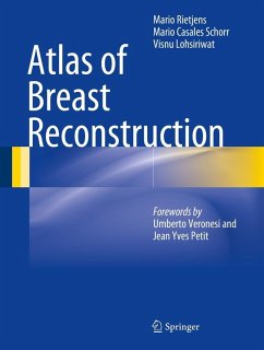 Atlas of Breast Reconstruction (eBook, PDF) - Rietjens, Mario; Casales Schorr, Mario; Lohsiriwat, Visnu