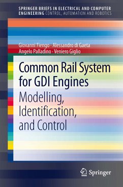 Common Rail System for GDI Engines (eBook, PDF) - Fiengo, Giovanni; di Gaeta, Alessandro; Palladino, Angelo; Giglio, Veniero