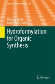 Hydroformylation for Organic Synthesis (eBook, PDF)