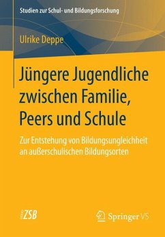 Jüngere Jugendliche zwischen Familie, Peers und Schule (eBook, PDF) - Deppe, Ulrike