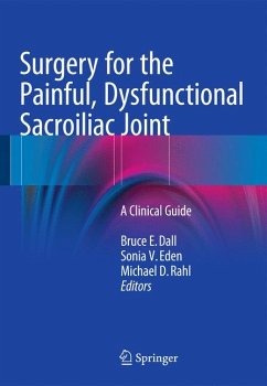 Surgery for the Painful, Dysfunctional Sacroiliac Joint (eBook, PDF)