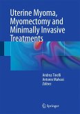 Uterine Myoma, Myomectomy and Minimally Invasive Treatments (eBook, PDF)