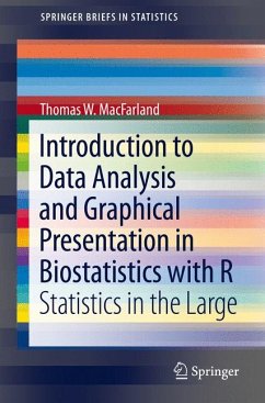Introduction to Data Analysis and Graphical Presentation in Biostatistics with R (eBook, PDF) - MacFarland, Thomas W.
