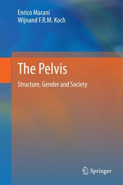 The Pelvis (eBook, PDF) - Marani, Enrico; Koch, Wijnand F.R.M.