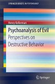 Psychoanalysis of Evil (eBook, PDF)