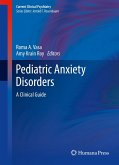 Pediatric Anxiety Disorders (eBook, PDF)