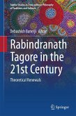 Rabindranath Tagore in the 21st Century (eBook, PDF)