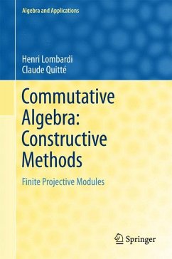 Commutative Algebra: Constructive Methods (eBook, PDF) - Lombardi, Henri; Quitté, Claude