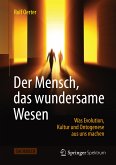 Der Mensch, das wundersame Wesen (eBook, PDF)