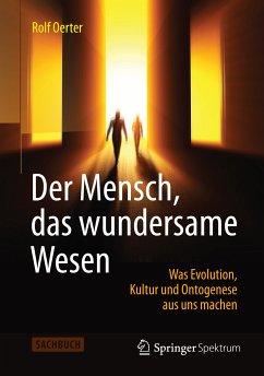 Der Mensch, das wundersame Wesen (eBook, PDF) - Oerter, Rolf