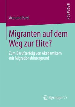 Migranten auf dem Weg zur Elite? (eBook, PDF) - Farsi, Armand