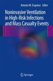 Noninvasive Ventilation in High-Risk Infections and Mass Casualty Events (eBook, PDF)