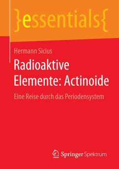 Radioaktive Elemente: Actinoide (eBook, PDF) - Sicius, Hermann