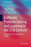Authentic Problem Solving and Learning in the 21st Century (eBook, PDF)
