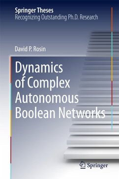 Dynamics of Complex Autonomous Boolean Networks (eBook, PDF) - Rosin, David P.