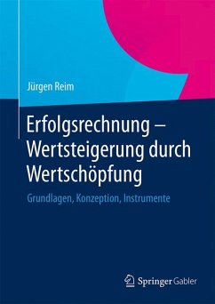 Erfolgsrechnung - Wertsteigerung durch Wertschöpfung (eBook, PDF) - Reim, Jürgen