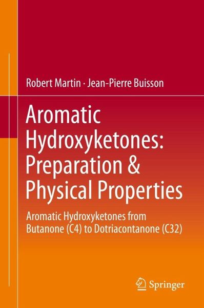 Aromatic Hydroxyketones: Preparation & Physical Properties (eBook, PDF) Aromatic Hydroxyketones: Preparation & Physical Properties (eBook, PDF)