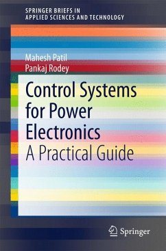 Control Systems for Power Electronics (eBook, PDF) - Patil, Mahesh; Rodey, Pankaj