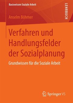 Verfahren und Handlungsfelder der Sozialplanung (eBook, PDF) - Böhmer, Anselm