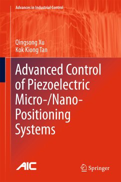 Advanced Control of Piezoelectric Micro-/Nano-Positioning Systems (eBook, PDF) - Xu, Qingsong; Tan, Kok Kiong
