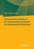 Politische Kommunikation in der repräsentativen Demokratie der Bundesrepublik Deutschland (eBook, PDF)