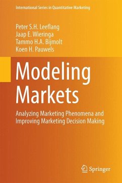 Modeling Markets (eBook, PDF) - Leeflang, Peter S.H.; Wieringa, Jaap E.; Bijmolt, Tammo H.A.; Pauwels, Koen H.