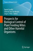 Prospects for Biological Control of Plant Feeding Mites and Other Harmful Organisms (eBook, PDF)