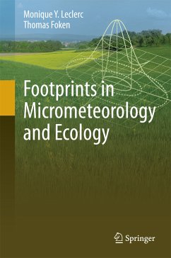 Footprints in Micrometeorology and Ecology (eBook, PDF) - Leclerc, Monique Y.; Foken, Thomas