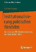 Cover Institutionalisierung politischen Handelns (eBook, PDF)