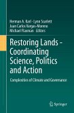 Restoring Lands - Coordinating Science, Politics and Action (eBook, PDF)