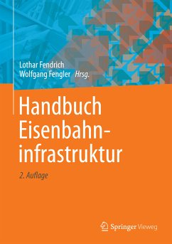 Handbuch Eisenbahninfrastruktur (eBook, PDF)