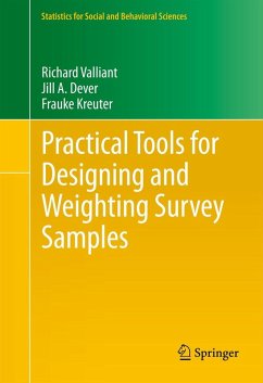 Practical Tools for Designing and Weighting Survey Samples (eBook, PDF) - Valliant, Richard; Dever, Jill A.; Kreuter, Frauke