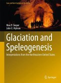 Glaciation and Speleogenesis (eBook, PDF)