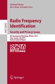 Radio Frequency Identification: Security and Privacy Issues (eBook, PDF)