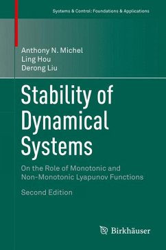 Stability of Dynamical Systems (eBook, PDF) - Michel, Anthony N.; Hou, Ling; Liu, Derong