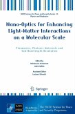 Nano-Optics for Enhancing Light-Matter Interactions on a Molecular Scale (eBook, PDF)