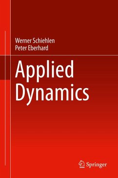 Applied Dynamics (eBook, PDF) - Schiehlen, Werner; Eberhard, Peter