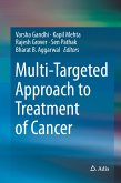 Multi-Targeted Approach to Treatment of Cancer (eBook, PDF)