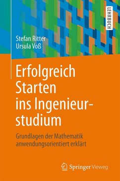 Erfolgreich Starten ins Ingenieurstudium (eBook, PDF) - Ritter, Stefan; Voß, Ursula