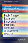 Public Transport Passengers&quote; Behavioural Intentions (eBook, PDF)