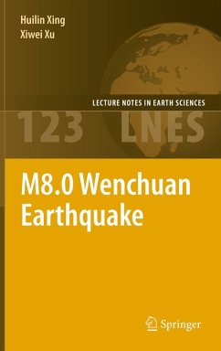 M8.0 Wenchuan Earthquake (eBook, PDF) - Xing, Huilin; Xu, Xiwei