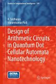 Design of Arithmetic Circuits in Quantum Dot Cellular Automata Nanotechnology (eBook, PDF)
